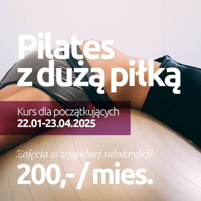 Pilates z dużą piłką<br>Kurs dla początkujących <br>Środy godz. 17.30