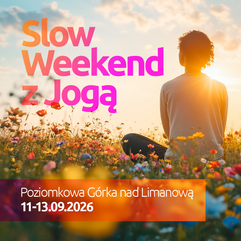 Slow Weekend z Jogą <br>Relaksacyjny kobiecy weekend w górach <br>11-13.09.2026